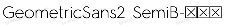 GeometricSans2 SemiB字体转换